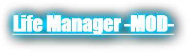 Life Manager -MOD-