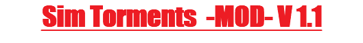 Sim Torments -MOD- V 1.1
